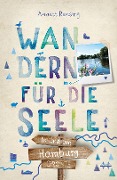Cover-Bild zum Titel 'In und um Hamburg. Wandern für die Seele' von 'Annett Rensing'
