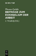 Cover-Bild zum Titel 'Beiträge zum Evangelium der Arbeit' von 'Thomas Carlyle'