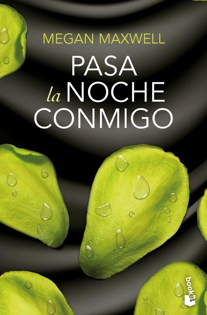 Pasa La Noche Conmigo - Megan Maxwell