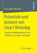 Potentiale und Grenzen von Smart Metering - Christopher Meinecke