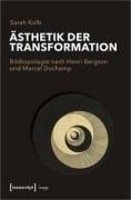 Cover-Bild zum Titel 'Ästhetik der Transformation' von 'Sarah Kolb'