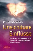Unsichtbare Einflüsse - Jan Erik Sigdell