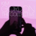 The Collective - Kim Gordon