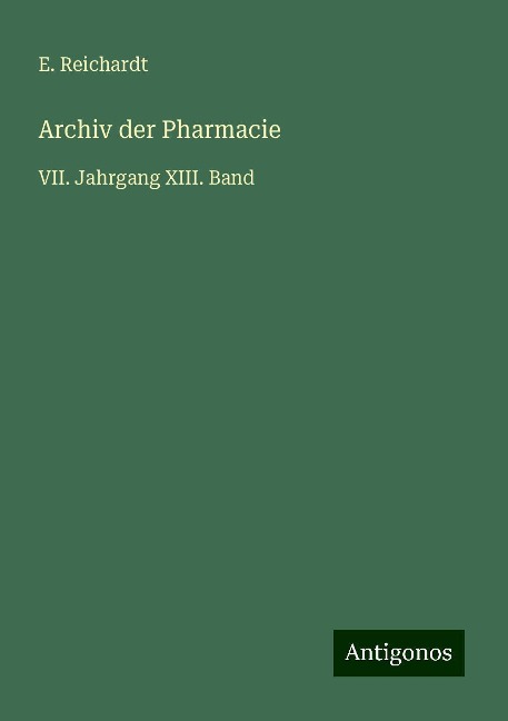 Archiv der Pharmacie - E. Reichardt