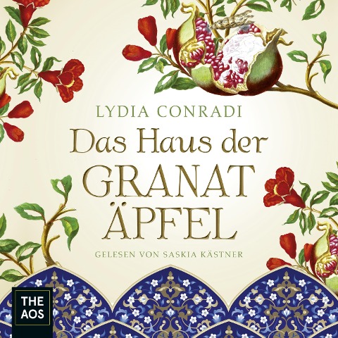 Das Haus der Granatäpfel - Lydia Conradi