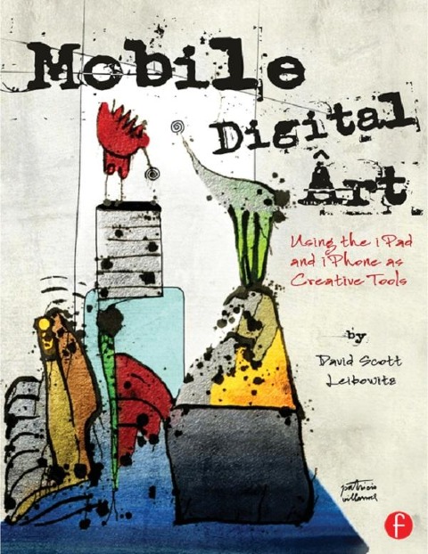 Mobile Digital Art - David Scott Leibowitz