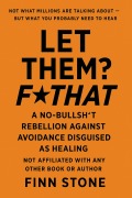 Cover-Bild zum Titel 'Let Them? F That (Stone Said It, #1)' von 'Finn Stone'