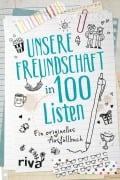 Cover-Bild zum Titel 'Unsere Freundschaft in 100 Listen' von ''