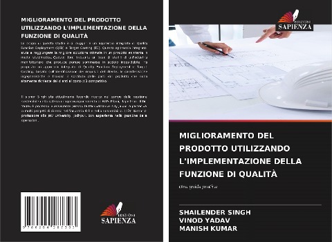 MIGLIORAMENTO DEL PRODOTTO UTILIZZANDO L'IMPLEMENTAZIONE DELLA FUNZIONE DI QUALITÀ - Shailender Singh, Vinod Yadav, Manish Kumar