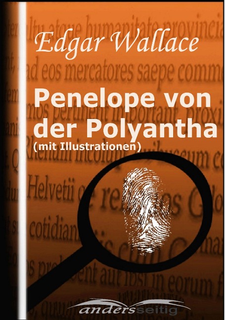 Penelope von der Polyantha (mit Illustrationen) - Edgar Wallace