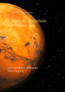 Cover-Bild zum Titel 'Mars ein Mysterium offenbart sich' von 'Günter Geza von Burkhard Ahrens'