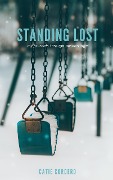 Cover-Bild zum Titel 'Standing Lost' von 'Catie Cordero'