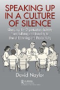 Cover-Bild zum Titel 'Speaking Up in a Culture of Silence' von 'David Naylor'