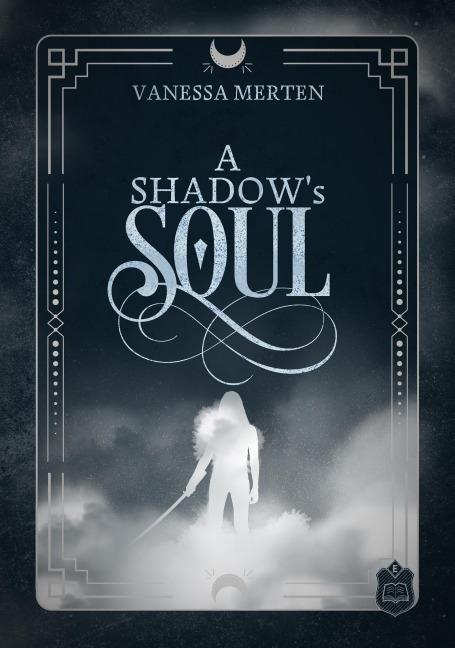 A Shadow's Soul - Vanessa Merten