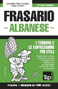 Frasario Italiano-Albanese e dizionario ridotto da 1500 vocaboli - Andrey Taranov