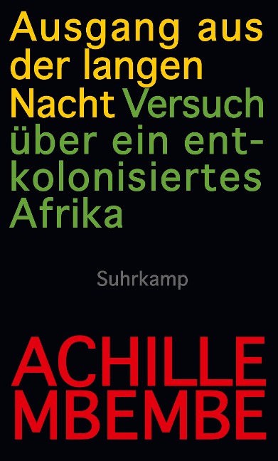 Ausgang aus der langen Nacht - Achille Mbembe