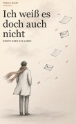 Cover-Bild zum Titel 'Ich weiß es doch auch nicht' von 'Patrick Smith'