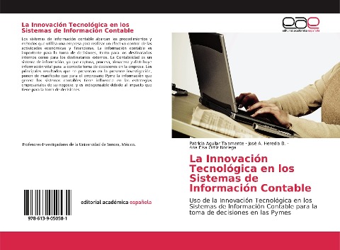 La Innovación Tecnológica en los Sistemas de Información Contable - Patricia Aguilar Talamante, José A. Heredia B., Ana Elsa Ortiz Noriega