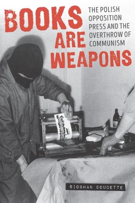 Books Are Weapons - Siobahn Doucette