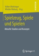 Cover-Bild zum Titel 'Spielzeug, Spiele und Spielen' von ''