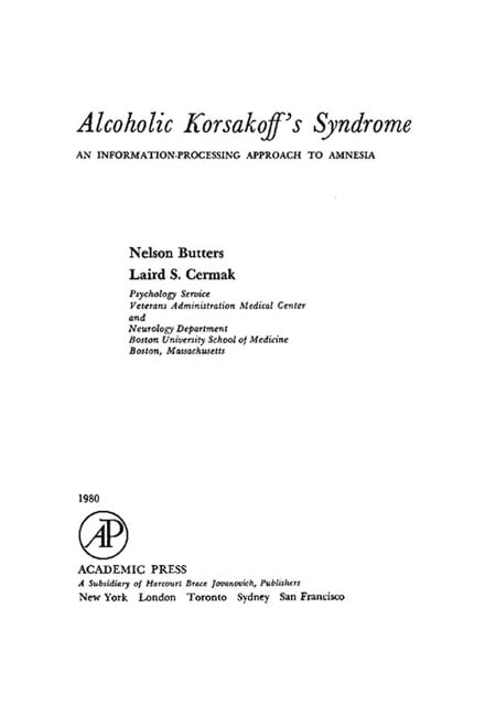 Alcoholic Korsakoff's Syndrome - Nelson Butters, Laird S. Cermak