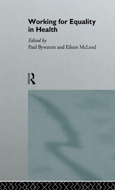 Working for Equality in Health - 