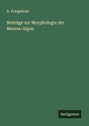 Cover-Bild zum Titel 'Beiträge zur Morphologie der Meeres-Algen' von 'N. Pringsheim'