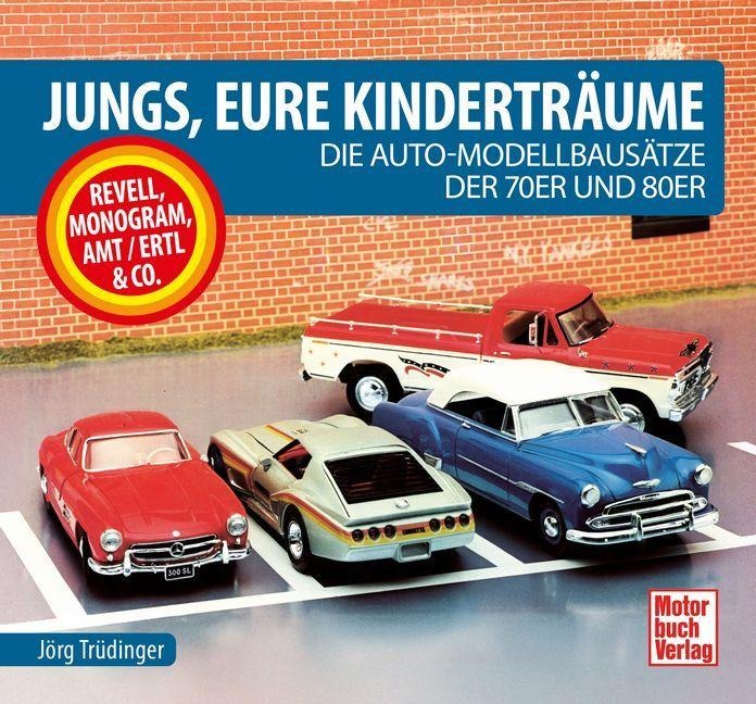 Jungs, Eure Kinderträume - Jörg Trüdinger