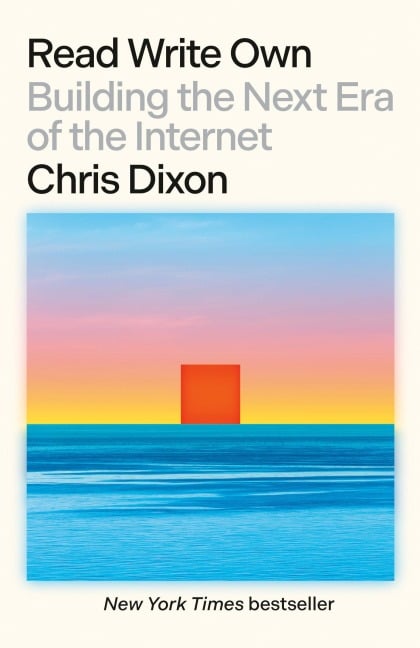 Read Write Own - Chris Dixon