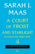 Cover-Bild zum Titel 'A Court of Frost and Starlight' von 'Sarah J. Maas'