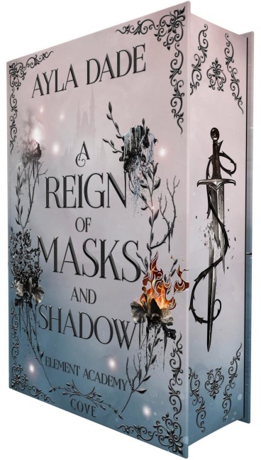A Reign of Masks and Shadow (Element Academy 3) - Ayla Dade