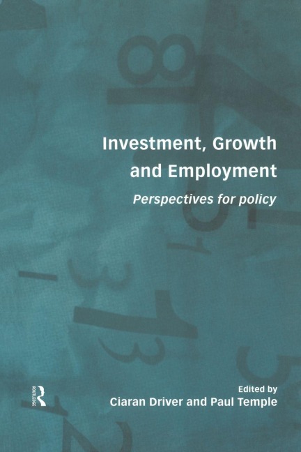 Investment, Growth and Employment - 