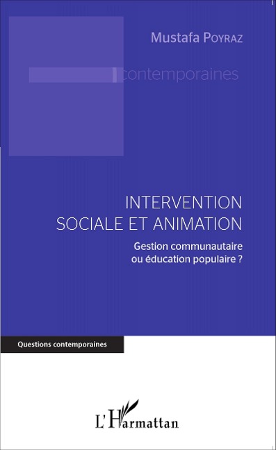 Intervention sociale et animation - Mustafa Poyraz
