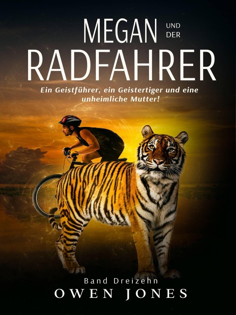Megan und der Radfahrer (Die Megan-Serie, #13) - Owen Jones