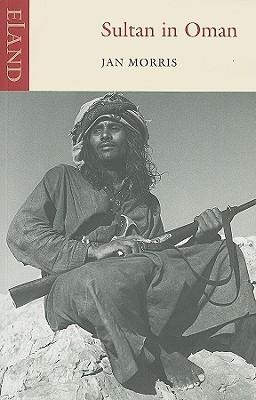 Sultan in Oman - Jan Morris