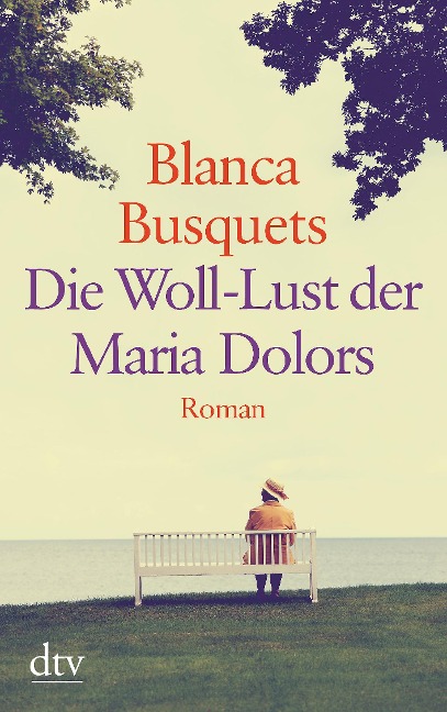 Die Woll-Lust der Maria Dolors - Blanca Busquets