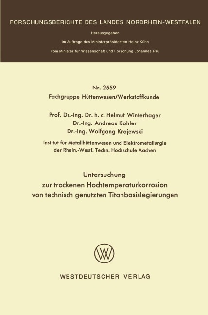 Untersuchung zur trockenen Hochtemperaturkorrosion von technisch genutzten Titanbasislegierungen - Helmut Winterhager