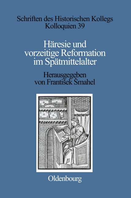 Häresie und vorzeitige Reformation im Spätmittelalter - 