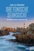 Cover-Bild zum Titel 'Bretonische Sehnsucht' von 'Jean-Luc Bannalec'