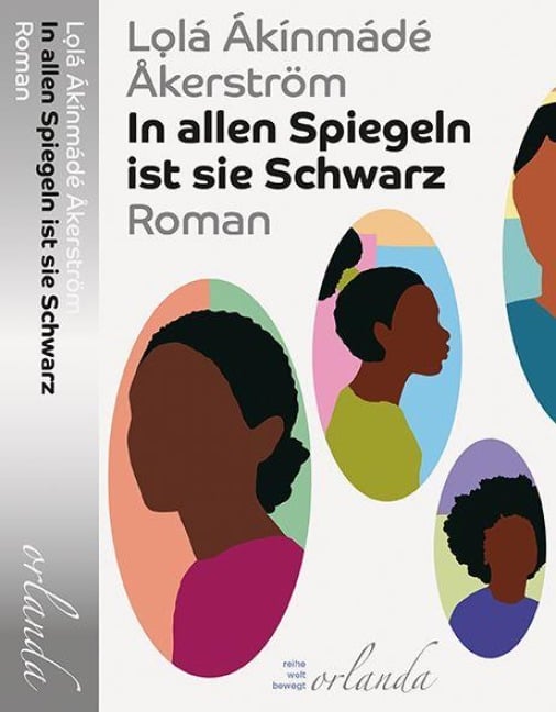 In allen Spiegeln ist sie Schwarz - Lolá Ákínmádé Åkerström
