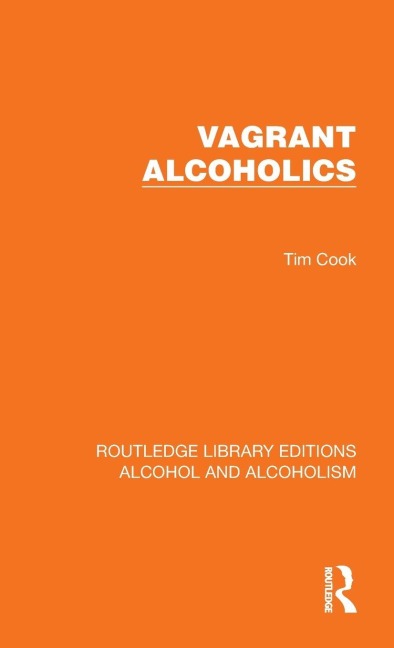 Vagrant Alcoholics - Tim Cook