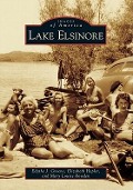 Cover-Bild zum Titel 'Lake Elsinore' von 'Edythe Greene, Mary Louise Rowden'