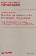 Cover-Bild zum Titel 'Stationary and Non-Stationary Kinetics of the Photoinitiated Polymerization' von 'Yu. G. Medvedevskikh, Anatolij Turovsky, A. R. Kytsya, L. I. Bazylyak, Gennady Zaikov'