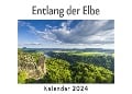 Cover-Bild zum Titel 'Entlang der Elbe (Wandkalender 2024, Kalender DIN A4 quer, Monatskalender im Querformat mit Kalendarium, Das perfekte Geschenk)' von 'Anna Müller'
