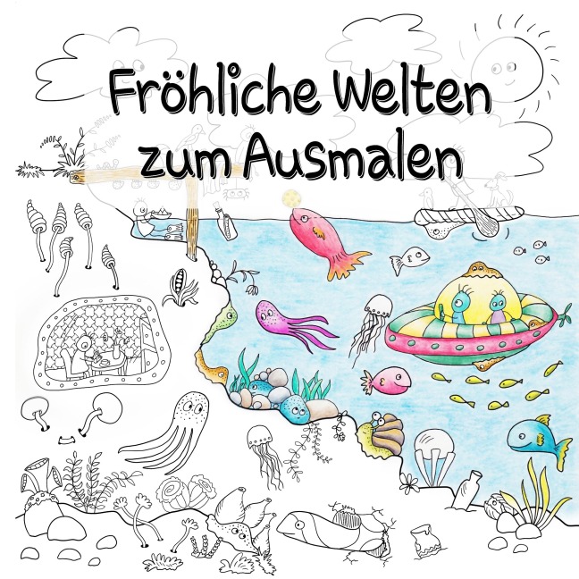 Fröhliche Welten zum Ausmalen - Heike Langenkamp