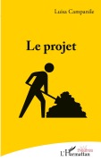 Cover-Bild zum Titel 'Le projet' von 'Luisa Campanile'