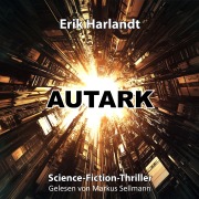 Cover-Bild zum Titel 'Autark' von 'Erik Harlandt'