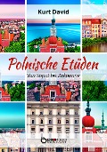 Cover-Bild zum Titel 'Polnische Etüden' von 'Kurt David'