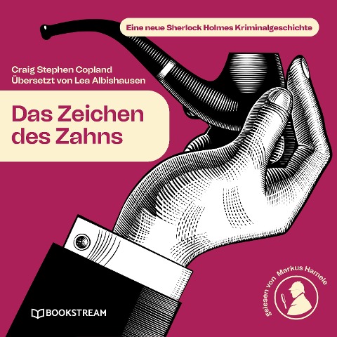 Das Zeichen des Zahns - Lea Albishausen, Arthur Conan Doyle, Craig Stephen Copland