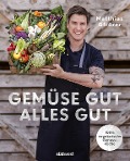Cover-Bild zum Titel 'Gemüse gut, alles gut' von 'Matthias Gfrörer'